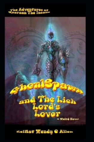 Cover of GhoulSpawn and The Lich Lord's Lover