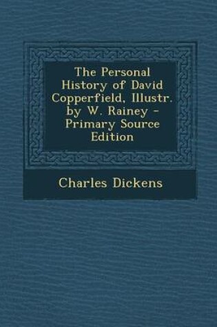 Cover of The Personal History of David Copperfield, Illustr. by W. Rainey