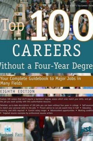 Cover of Top 100 Careers Without a Four-Year Degree. Top Careers Series.