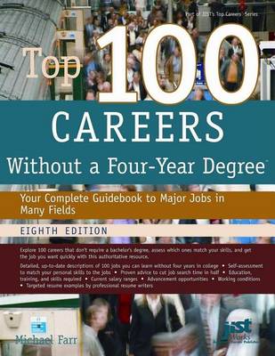 Book cover for Top 100 Careers Without a Four-Year Degree. Top Careers Series.