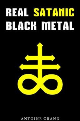 Cover of Real Satanic Black Metal
