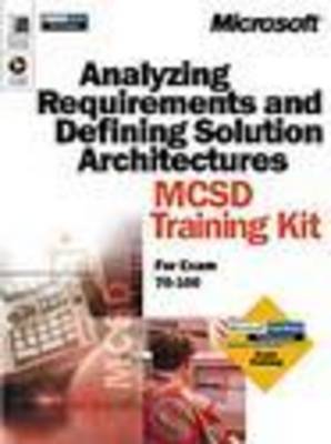 Book cover for Analysing Requirements and Designing Solution Architectures MCSD Training Kit