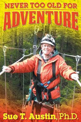 Cover of Never Too Old for Adventure