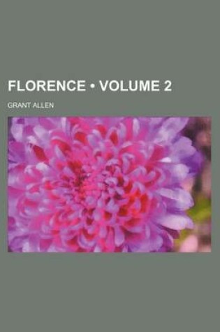 Cover of Florence (Volume 2)