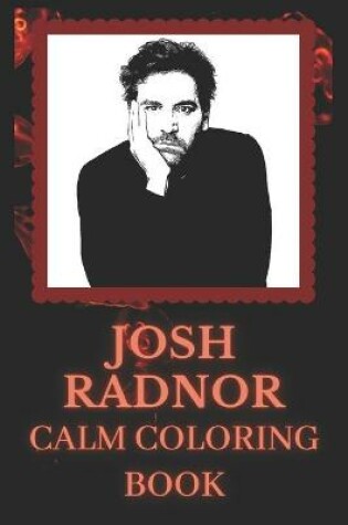 Cover of Josh Radnor Calm Coloring Book