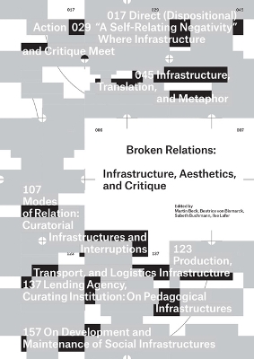 Book cover for Broken Relations: Infrastructure, Aesthetics, and Critique