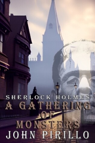 Cover of Sherlock Holmes, A Gathering of Monsters