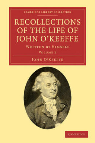 Cover of Recollections of the Life of John O'Keeffe