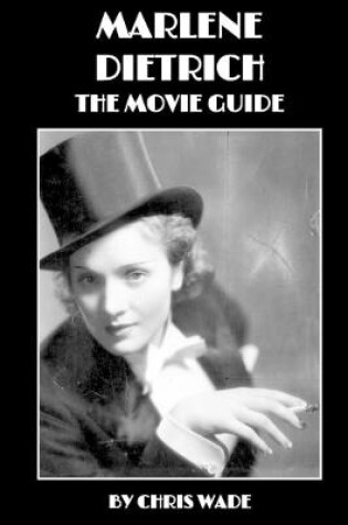 Cover of Marlene Dietrich: The Movie Guide