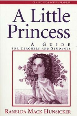 Cover of Little Princess, A: Guide for Teachers and Students