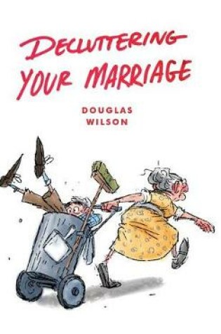 Cover of Decluttering Your Marriage