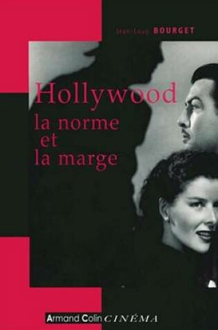 Cover of Hollywood, La Norme Et La Marge