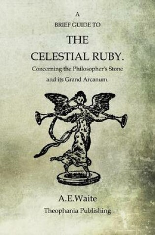 Cover of A Brief Guide To The Celestial Ruby