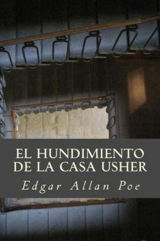 Cover of El Hundimiento de La Casa Usher