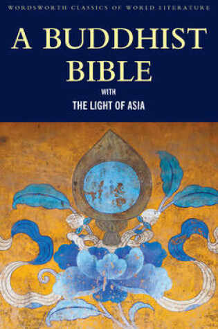 Cover of A Buddhist Bible with The Light of Asia