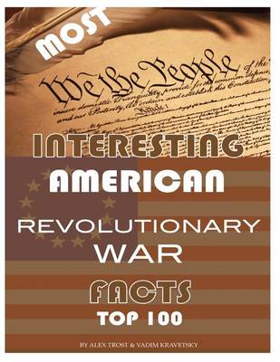 Book cover for Most Interesting Revolutionary War Facts