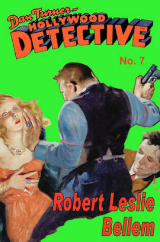 Cover of Dan Turner Hollywood Detective No.7