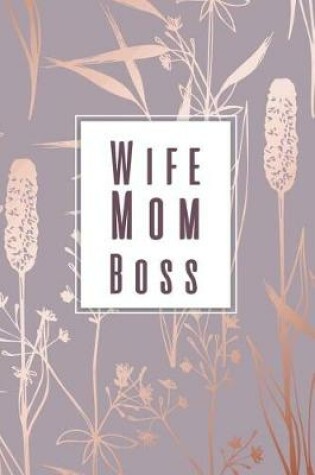 Cover of Wife Mom Boss