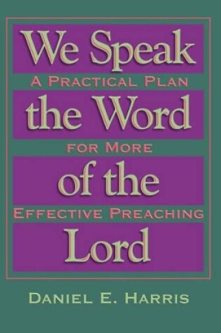 Cover of We Speak the Word of the Lord