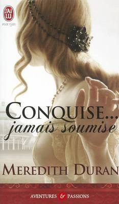 Cover of Conquise... Jamais Soumise