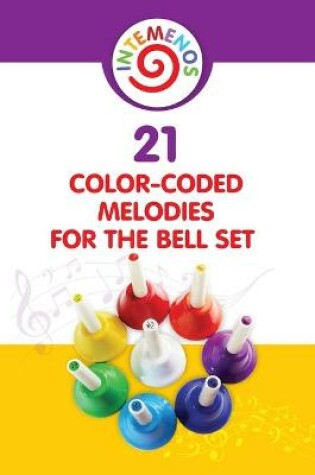 Cover of 21 Color-coded melodies for Bell Set