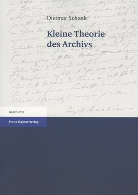 Book cover for Kleine Theorie Des Archivs