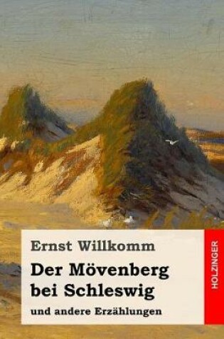 Cover of Der Moevenberg bei Schleswig