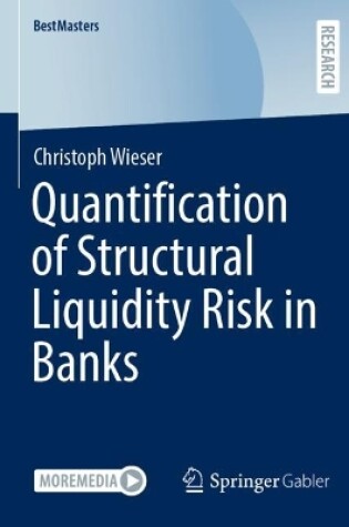 Cover of Quantification of Structural Liquidity Risk in Banks