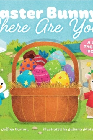 Cover of Easter Bunny, Where Are You?