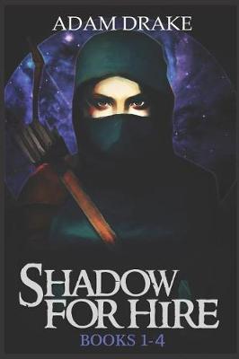 Book cover for Shadow for Hire Books 1-4