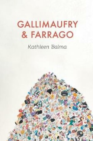 Cover of Gallimaufry & Farrago