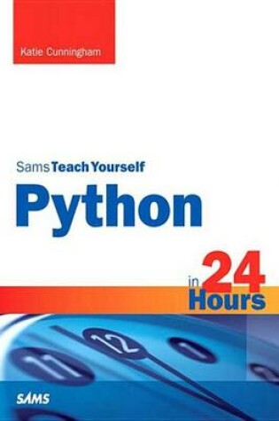 Cover of Python in 24 Hours, Sams Teach Yourself