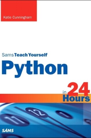 Cover of Python in 24 Hours, Sams Teach Yourself