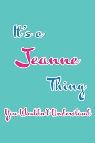 Cover of It's a Jeanne Thing You Wouldn't Understand