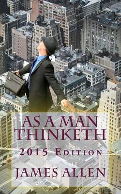 Book cover for As a Man Thinketh 2015 Edition