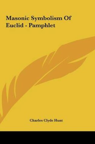 Cover of Masonic Symbolism of Euclid - Pamphlet