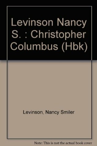 Cover of Levinson Nancy S. : Christopher Columbus (Hbk)