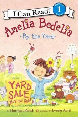 Book cover for Amelia Bedelia by the Yard