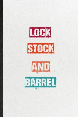 Book cover for Lock Stock And Barrel