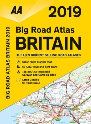 Book cover for AA Big Road Atlas Britain 2019