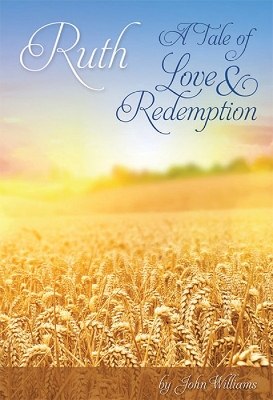 Book cover for Ruth - a Tale of Love and Redemption