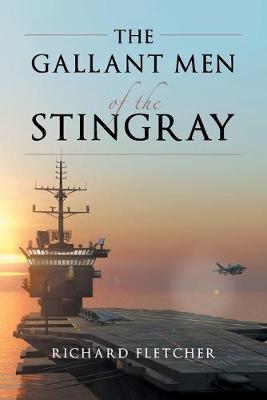 Book cover for The Gallant Men of the Stingray