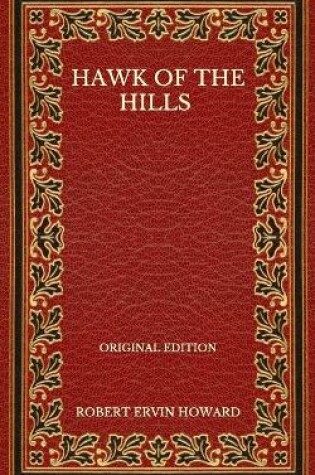 Cover of Hawk Of The Hills - Original Edition
