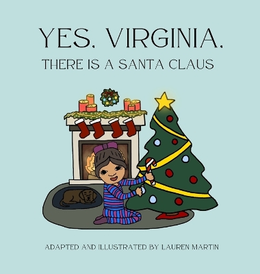 Book cover for Yes, Virginia, There is a Santa Claus
