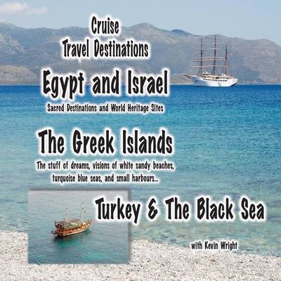 Book cover for Cruise Travel Destinations - Israel, the Greek Islands and Turkey