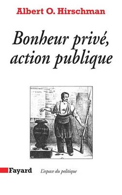 Book cover for Bonheur Prive, Action Publique