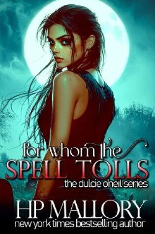 For Whom The Spell Tolls