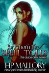 Book cover for For Whom The Spell Tolls