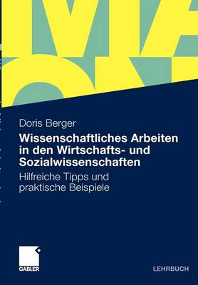 Cover of Wissenschaftliches Arbeiten in Den Wirtschafts- Und Sozialwissenschaften