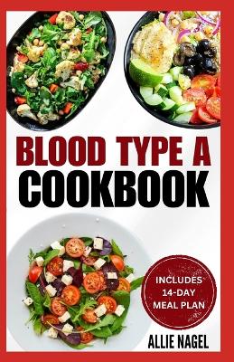 Book cover for Blood Type A Cookbook